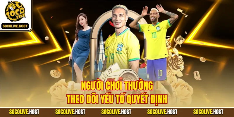 Bàn Thắng Bạc - Quy Định Xuất Hiện Trong Các Trận Cầu 4 Người chơi thường theo dõi yếu tố quyết định